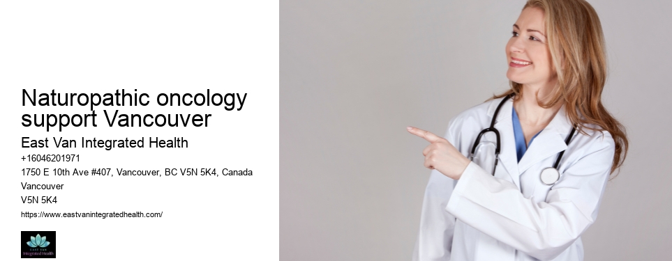 Best naturopaths for painNaturopathic oncology support Vancouver