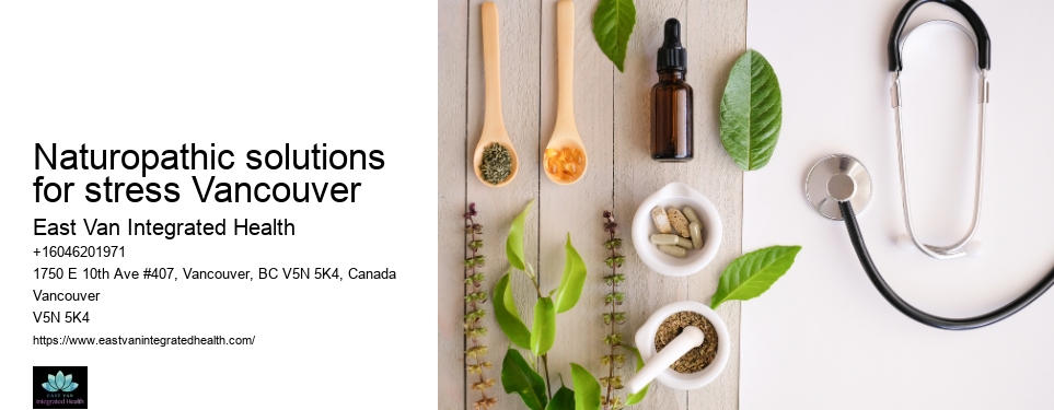 Holistic healing for digestionNaturopathic solutions for stress Vancouver