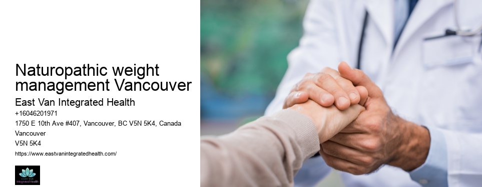 Naturopathic CareNaturopathic weight management Vancouver
