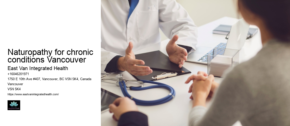 Naturopathy for chronic conditions Vancouver