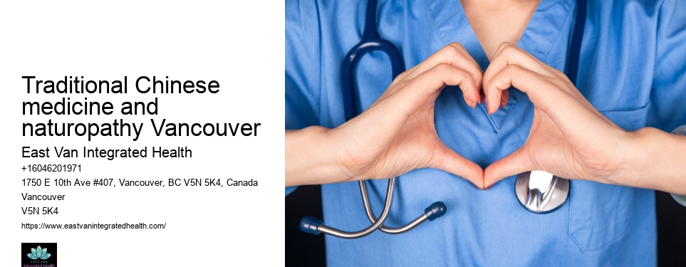 Naturopathic immune supportTraditional Chinese medicine and naturopathy Vancouver