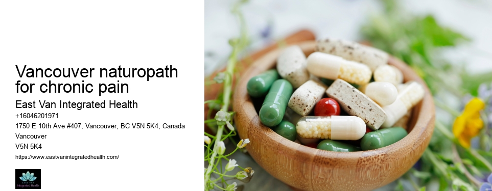 Naturopathy for Anxiety and DepressionVancouver naturopath for chronic pain