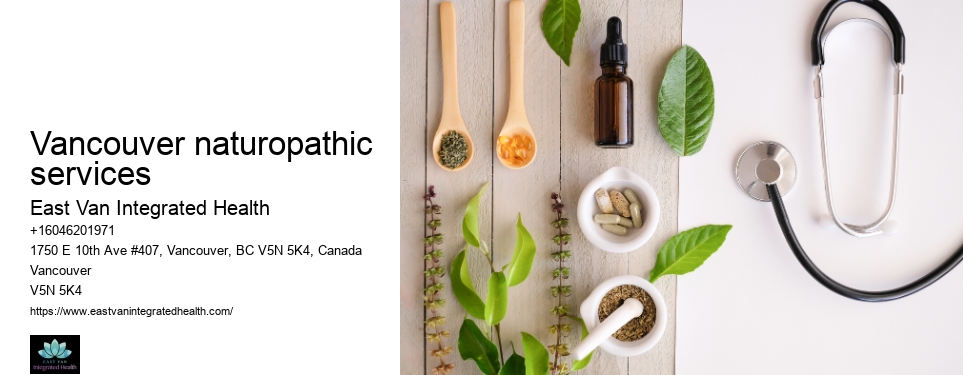 EastVancouver naturopathic services naturopath clinic