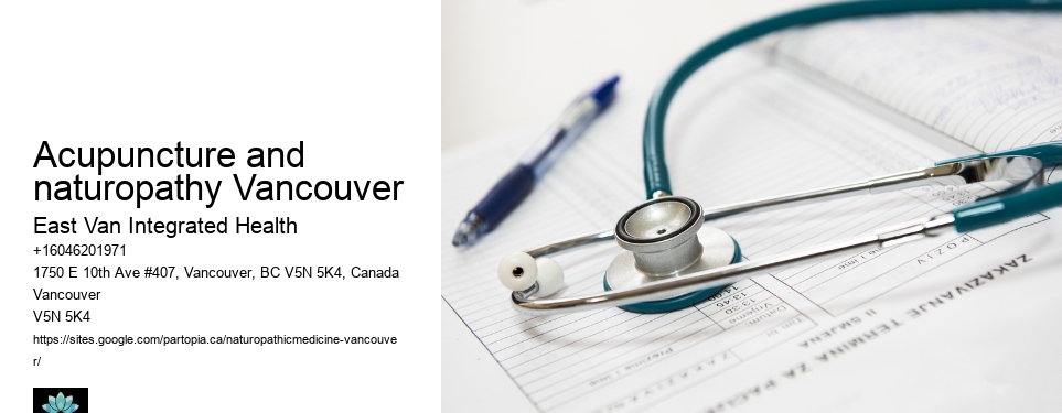 Naturopathic consultationAcupuncture and naturopathy Vancouver