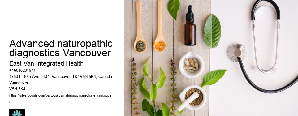 Naturopaths near meAdvanced naturopathic diagnostics Vancouver