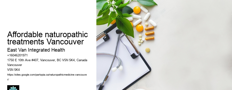 Holistic solutions for chronic illnessAffordable naturopathic treatments Vancouver