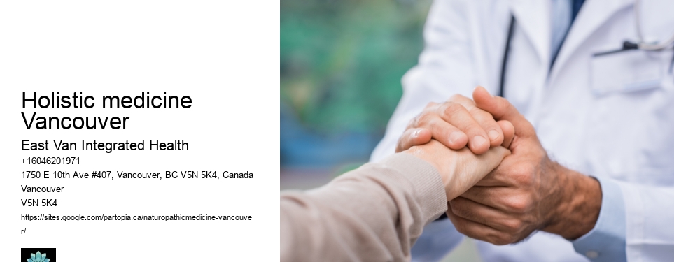 Holistic naturopathic medicineHolistic medicine Vancouver