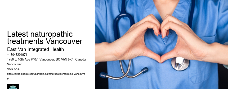Naturopathic wellness centerLatest naturopathic treatments Vancouver