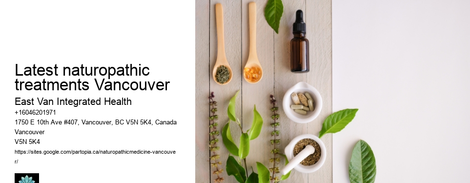 Holistic health practitionersLatest naturopathic treatments Vancouver