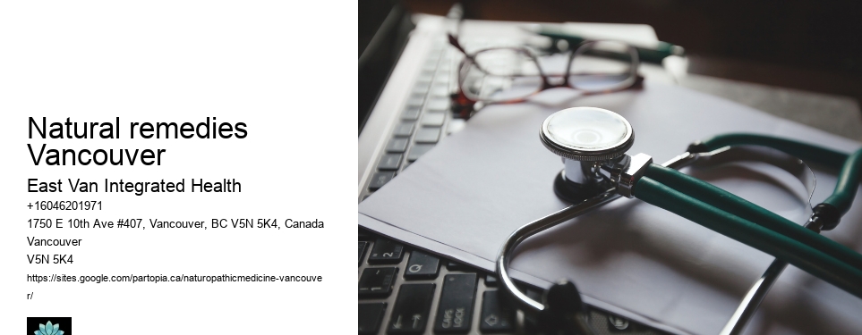 Integrative health and naturopathyNatural remedies Vancouver