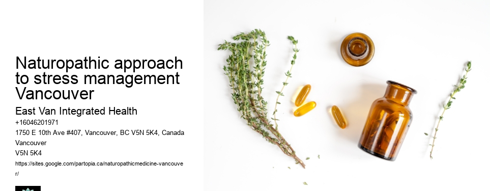 Naturopathy for joint painNaturopathic approach to stress management Vancouver