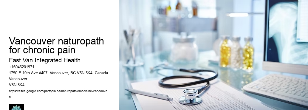 Holistic healthVancouver naturopath for chronic pain