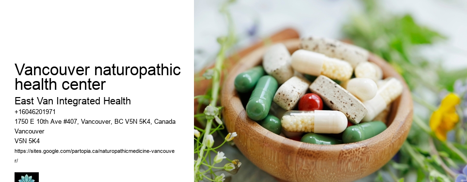 Naturopathic nutritionVancouver naturopathic health center