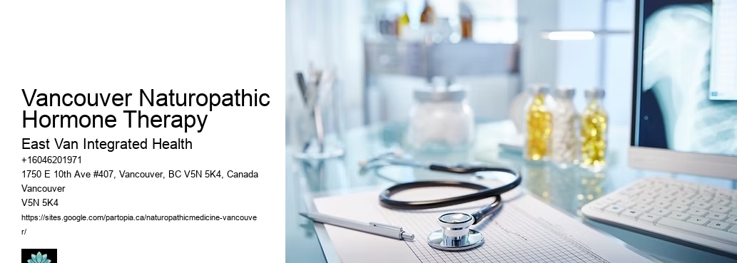 Natural health clinicVancouver Naturopathic Hormone Therapy