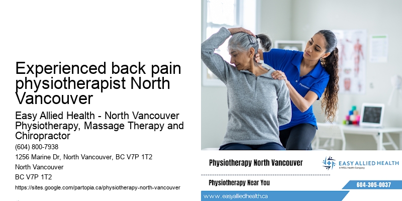 Experienced back pain physiotherapist North Vancouver