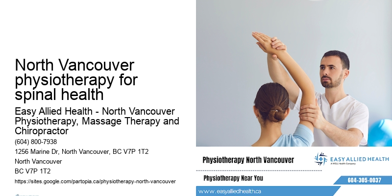 North Vancouver physiotherapy for spinal health