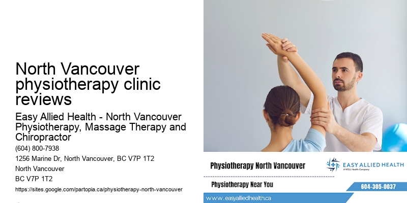North Vancouver physiotherapy clinic reviews