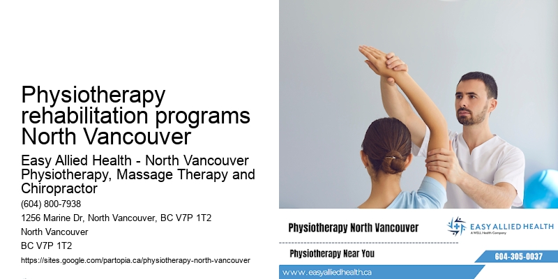 Physiotherapy rehabilitation programs North Vancouver