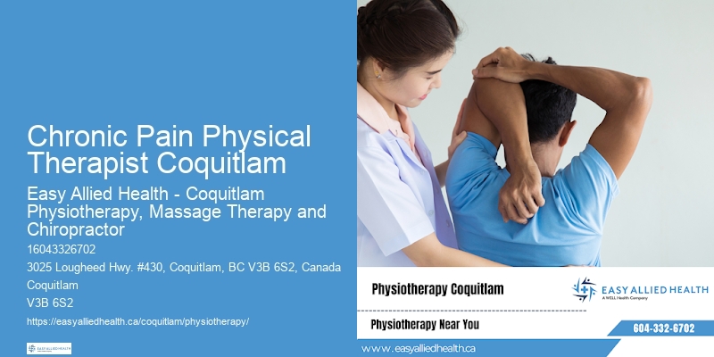 Chronic Pain Physical Therapist Coquitlam