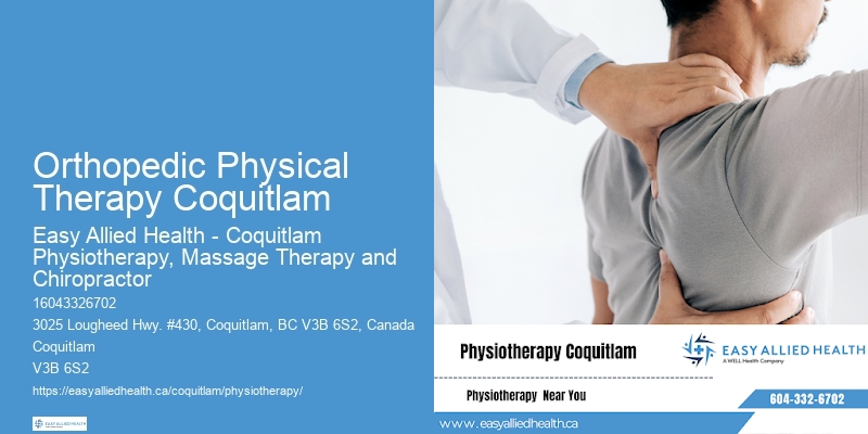 Orthopedic Physical Therapy Orthopedic Physical Therapy Coquitlam