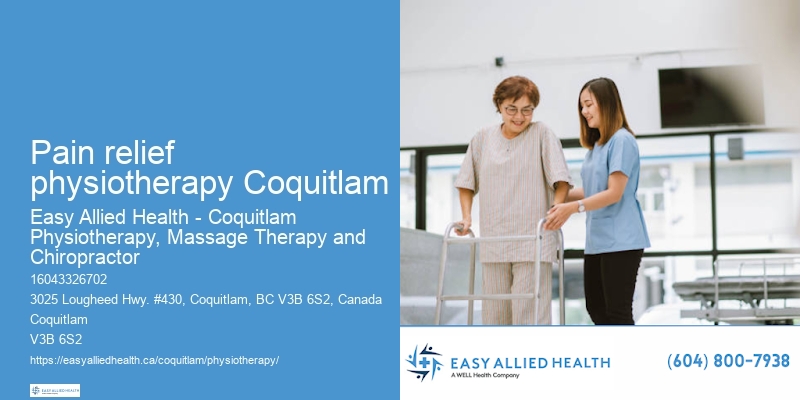 Pain relief physiotherapy Coquitlam Physiotherapy for Pain Relief