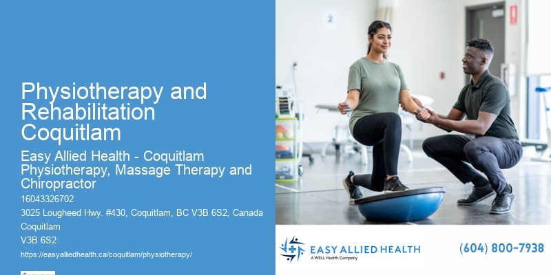 Physiotherapy and Rehabilitation Coquitlam Mobility Recovery
