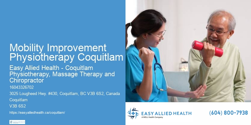 Physiotherapy Treatment Mobility Improvement Physiotherapy Coquitlam