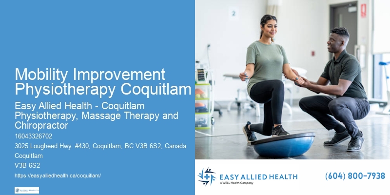 Certified Physiotherapy Experts Mobility Improvement Physiotherapy Coquitlam