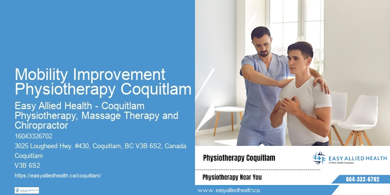 Mobility Improvement Physiotherapy Coquitlam's Best Physiotherapy Clinic