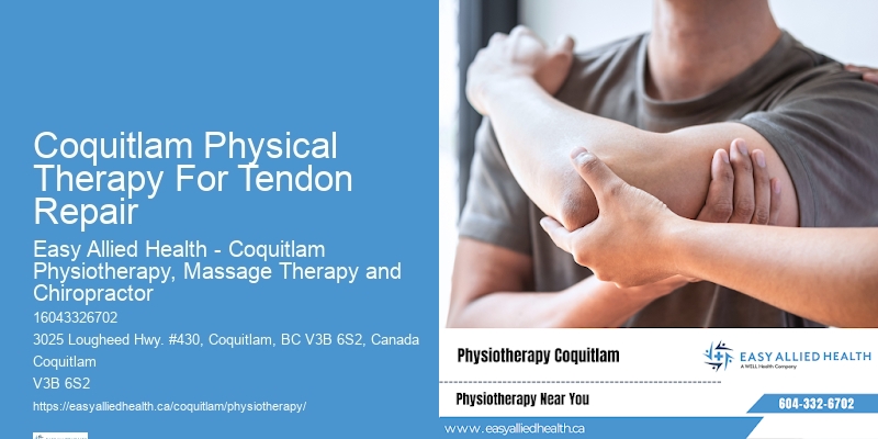 Physiotherapists Coquitlam Physical Therapy For Tendon Repair For Sciatica