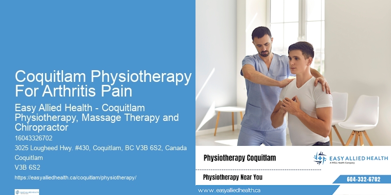 Physiotherapists Coquitlam Physiotherapy For Arthritis Pain For Chronic Pain