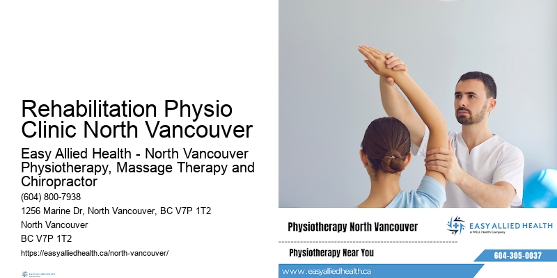Rehabilitation Physio Clinic North Vancouver