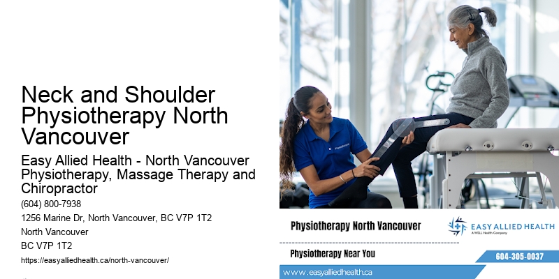 Neck and Shoulder Physiotherapy North Vancouver