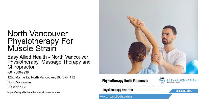 North Vancouver Physiotherapy For Muscle Strain