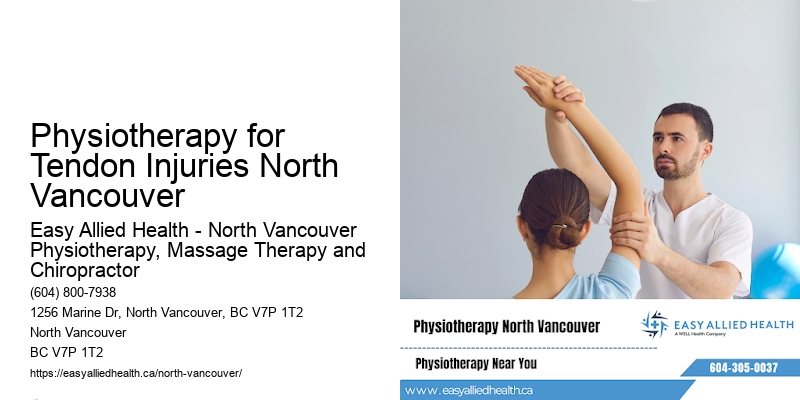 Physiotherapy for Tendon Injuries North Vancouver