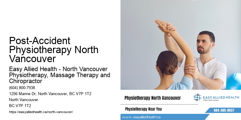 Post-Accident Physiotherapy North Vancouver