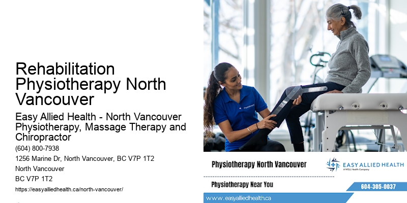 Rehabilitation Physiotherapy North Vancouver