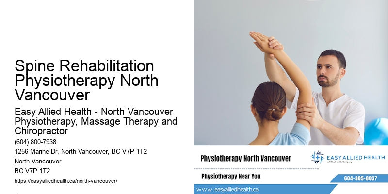 Spine Rehabilitation Physiotherapy North Vancouver