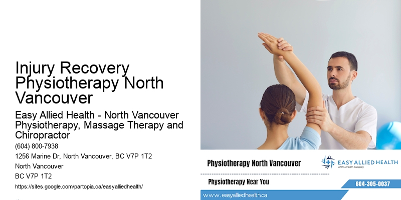 Injury Recovery Physiotherapy North Vancouver