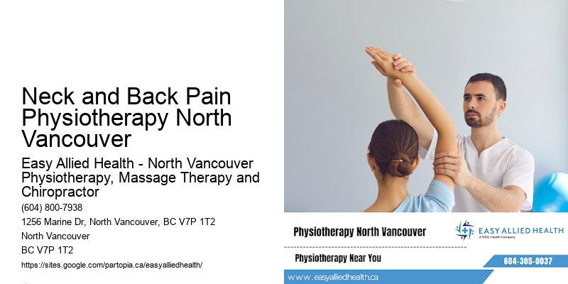 Neck and Back Pain Physiotherapy North Vancouver