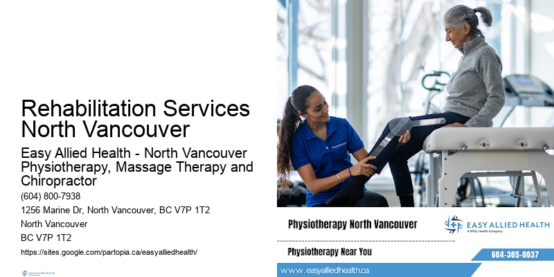 Rehabilitation Services North Vancouver