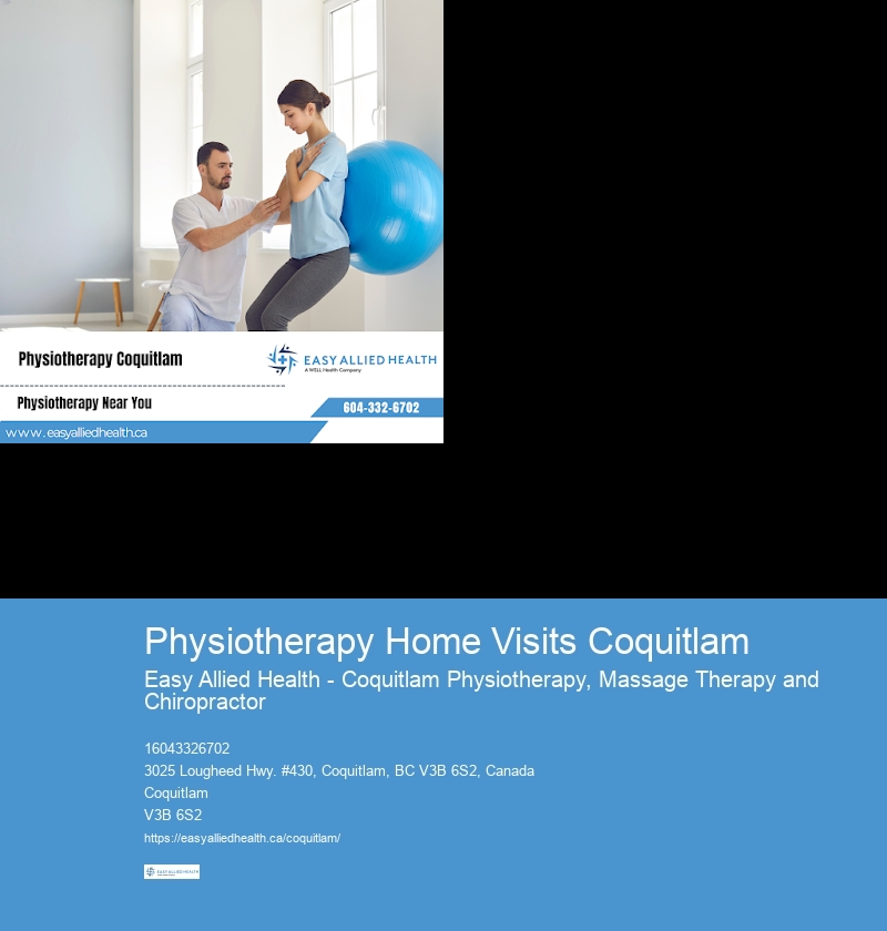 Post-Surgery Occupational Therapy Physiotherapy Home Visits Coquitlam