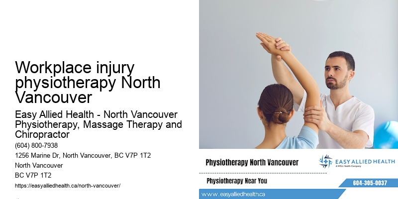 Workplace injury physiotherapy North Vancouver