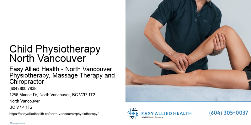 Comprehensive Joint Strength Solutions Child Physiotherapy North Vancouver