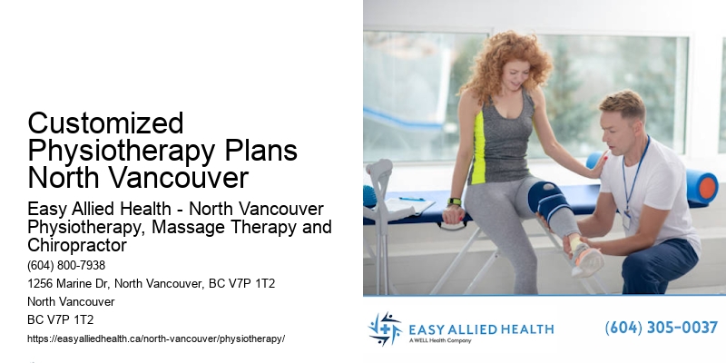 Lifestyle Physiotherapy Customized Physiotherapy Plans North Vancouver