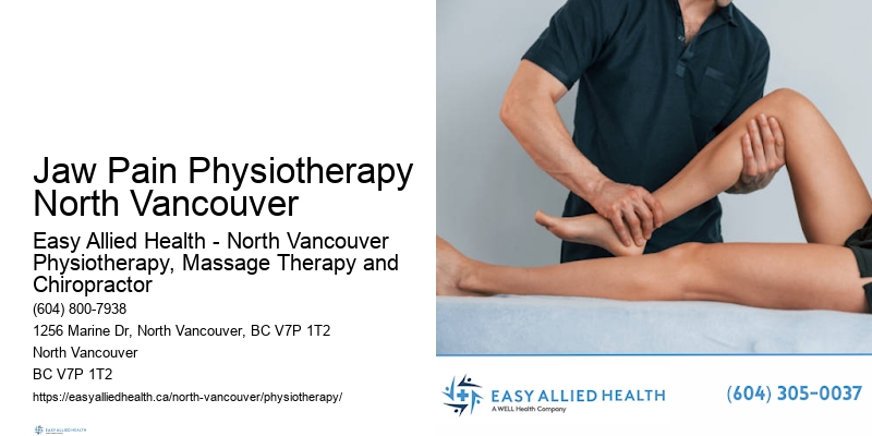 Affordable Treatment Options Jaw Pain Physiotherapy North Vancouver