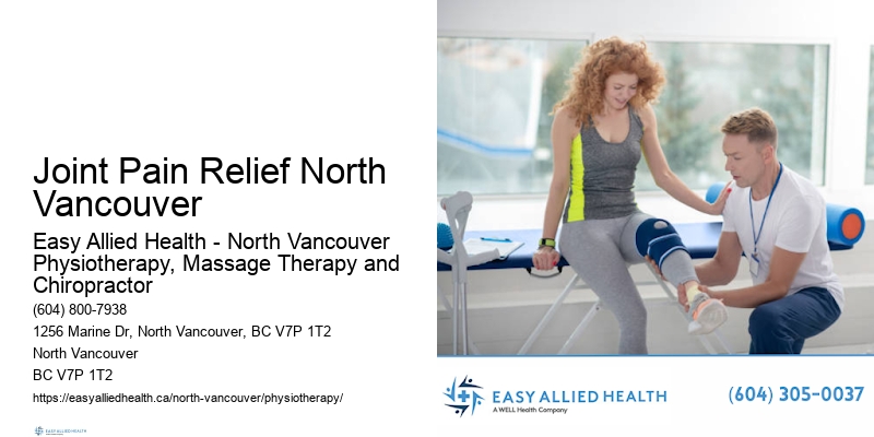 Injury and Recovery Joint Pain Relief North Vancouver