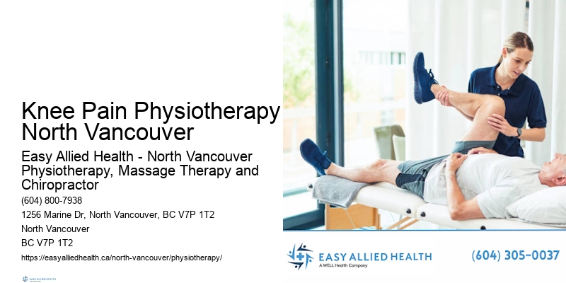 Movement Rehabilitation Knee Pain Physiotherapy North Vancouver