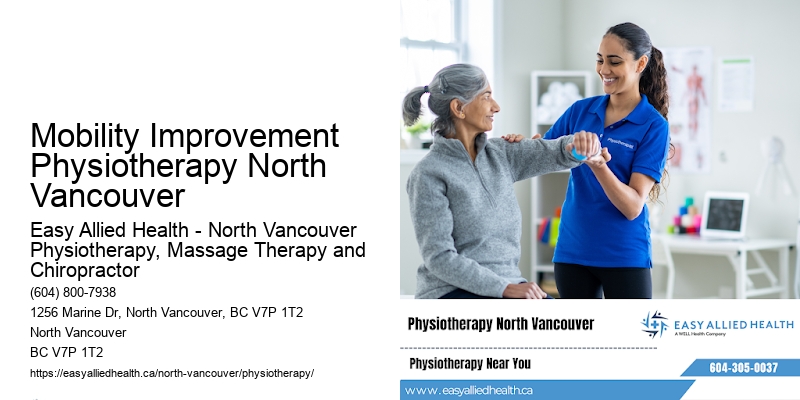 Osteoarthritis Physiotherapy Mobility Improvement Physiotherapy North Vancouver