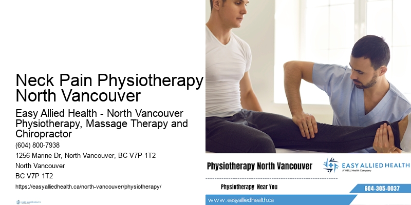 Best Physiotherapy Neck Pain Physiotherapy North Vancouver